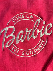 Come On Barbie Lets Go Party Crewneck Sweatshirt