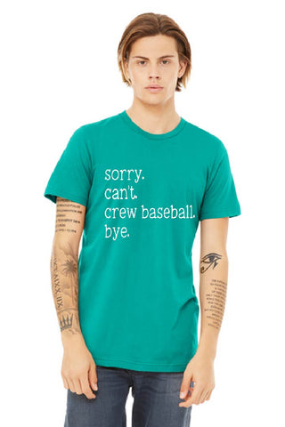 CREW BASEBALL SHORT SLEEVE T-SHIRT ADULT Bella Canvas - 3001CVC - Sorry Can't