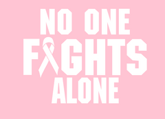 BACK OF SHIRT PRINT - NO ONE FIGHTS ALONE - ADD TO SHIRT