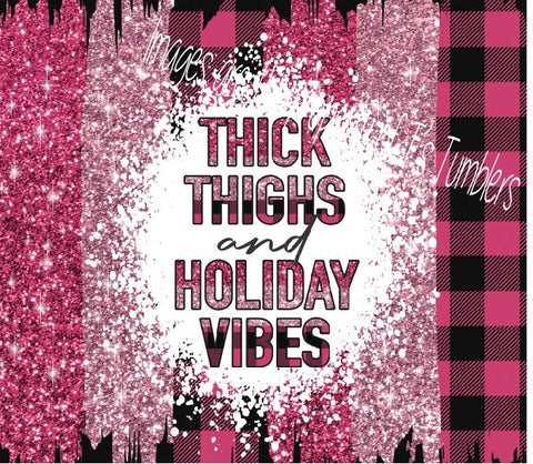 Skinny Tumbler  - Thick Thighs - Pink Series